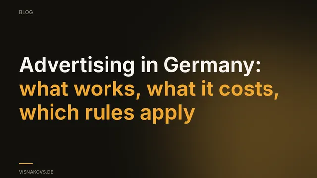 Advertising in Germany: channels, click prices and legal basics for foreign companies