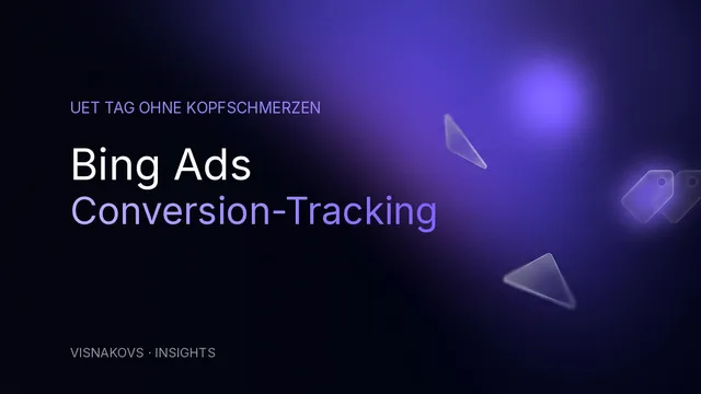 Bing Conversion Tracking: UET-Tag im Google Tag Manager einrichten