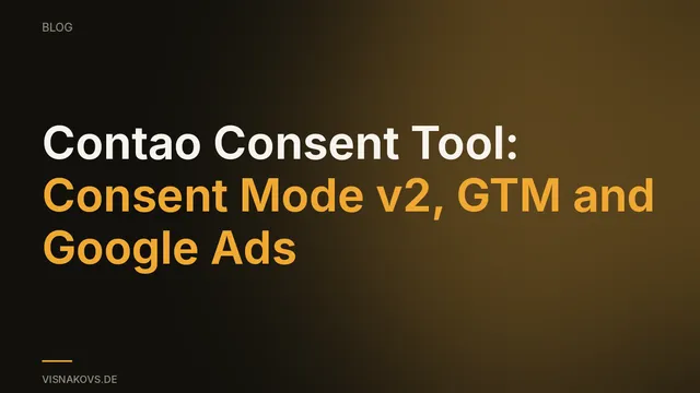 Contao consent tool setup: cookie banner, Consent Mode v2 and Google Tag Manager