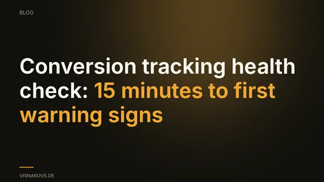 Conversion tracking health check for Google Ads