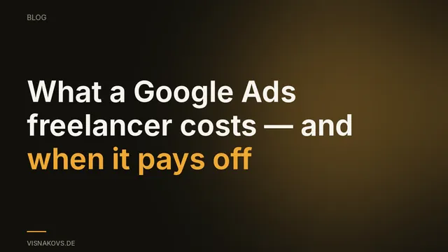 The cost of a Google Ads freelancer weighed against an agency retainer