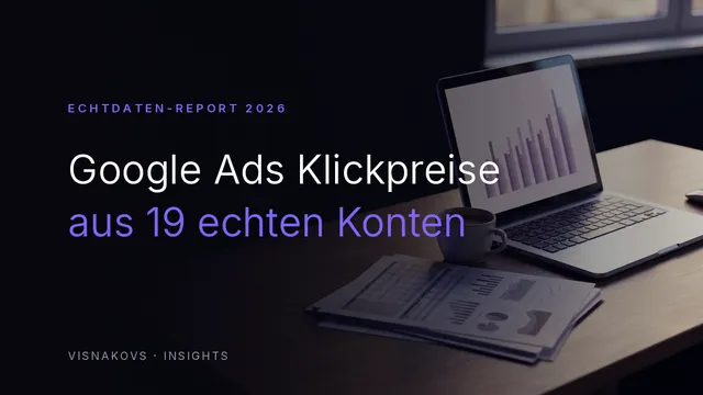 Cover: Google Ads Klickpreise 2026 — Jahres-Report mit echten Klickpreisen aus DACH-Konten