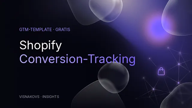 GTM Shopify Conversion Tracking Template