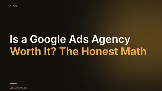 Is a Google Ads agency worth it: management fee weighed against ad budget