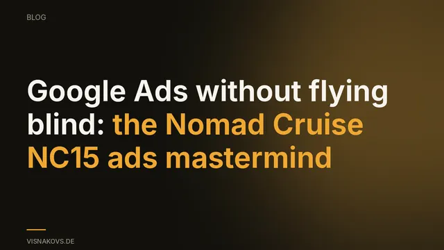The Google Ads mastermind session on Nomad Cruise NC15