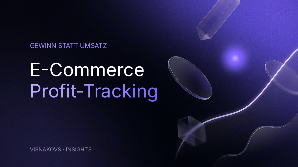 Cover: E-Commerce Profit-Tracking — auf Gewinn statt Umsatz optimieren
