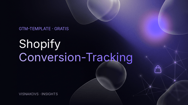 GTM Shopify Conversion Tracking Template